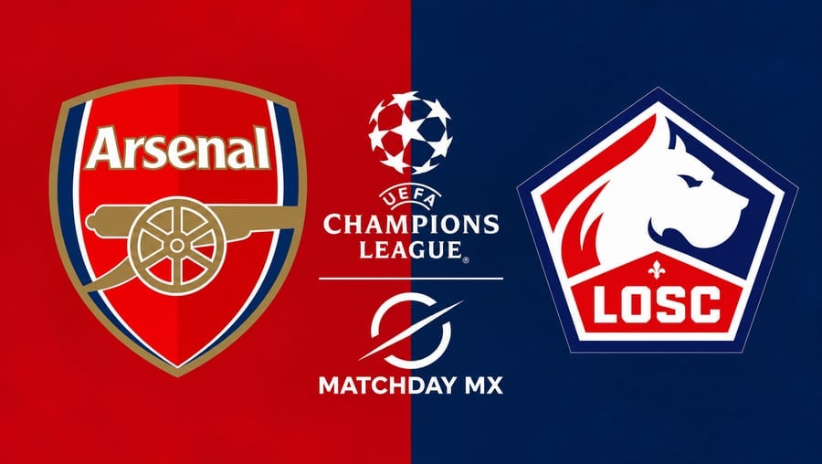Arsenal vs Lille en Champions League: Guía completa de horarios, canales y dónde ver