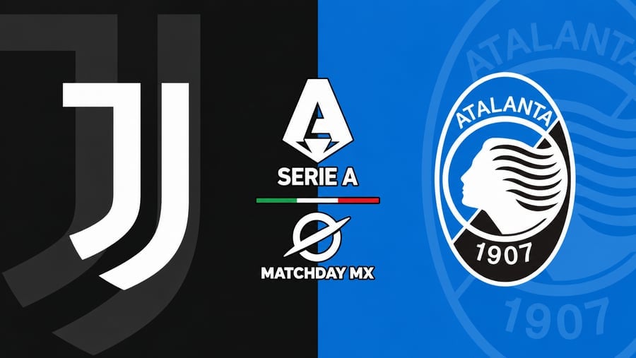 Juventus vs Atalanta: Guía completa de horarios y dónde ver el partido de Serie A